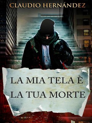 cover image of La Mia Tela è la Tua Morte
